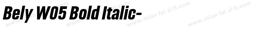 Bely W05 Bold Italic字体转换
